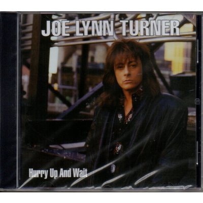 Turner Joe Lynn - Hurry Up And Wait CD