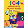 Kniha Čísla a první počítání - 104 zábavné úkoly pro malé školáky