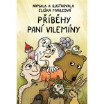 Příběhy paní Vilemíny – Sleviste.cz