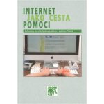 Internet jako cesta pomoci - Internetové poradenství pro pom... – Hledejceny.cz