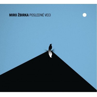 Žbirka Miro - Posledné veci CD – Zboží Mobilmania