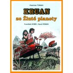 Kruan ze žluté planety - Vlastislav Toman – Hledejceny.cz