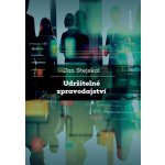 Udržitelné zpravodajství - Jan Stejskal – Hledejceny.cz