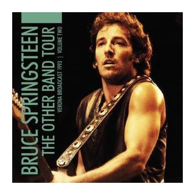 Bruce Springsteen - The Other Band Tour Verona Broadcast 1993 Volume Two LP – Zbozi.Blesk.cz