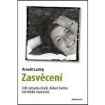 Zasvěcení - Lustig Arnošt – Hledejceny.cz