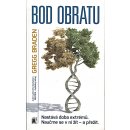 Kniha Bod obratu - Gregg Braden