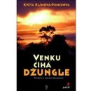 Venku číhá džungle. Příběhy z povodí Amazonie - Květa Klímová-Pumerová - Portál