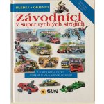 Závodníci - Hledej a objevuj - neuveden – Hledejceny.cz