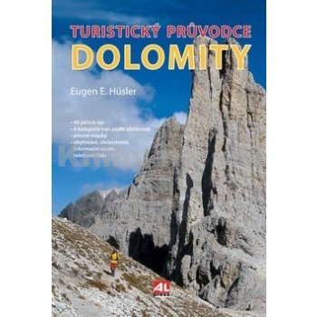 HÜSLER EUGEN E. Dolomity Turistický průvodce