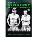 Zpěvník Ryvolovky Písně Wabiho a Mikiho Ryvolů 3. díl – Zboží Dáma