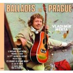 Vladimír Merta - Ballades de Prague CD – Zboží Mobilmania