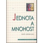 Jednota a mnohost - Martin Jabůrek – Hledejceny.cz