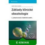 Základy klinické obezitologie - Hainer Vojtěch, kolektiv – Hledejceny.cz