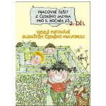 Pracovní sešit z českého jazyka pro 5. třídu 2. díl - Pracovní sešit ZŠ - Jana Potůčková – Hledejceny.cz