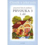 Pracovní listy k prvouce pro 3.roč/1.díl – Hledejceny.cz