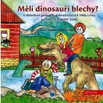 M ěli dinosauři blechy? - Táborská Pavlína a Zdeněk – Hledejceny.cz