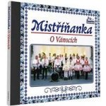 Mistříňanka - O Vánocích CD – Hledejceny.cz