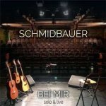 Schmidbauer - Bei mir - Solo & Live CD – Sleviste.cz