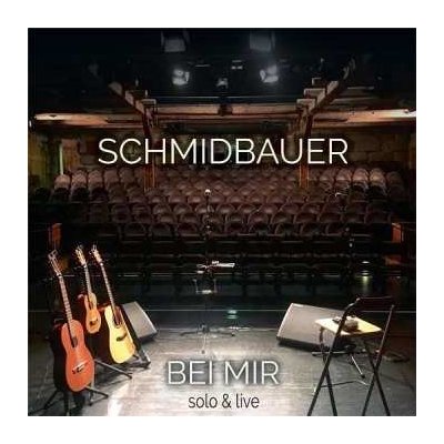 Schmidbauer - Bei mir - Solo & Live CD – Sleviste.cz
