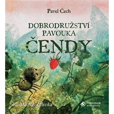 Dobrodružství pavouka Čendy - Čech, Pavel,Čech, Pavel, CD