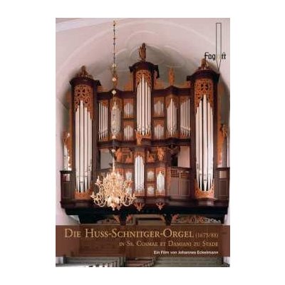 Bohm, G. - Die Huss - Schnitger Orgel