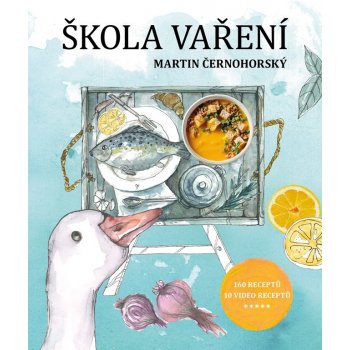 Škola vaření - Martin Černohorský