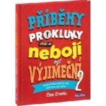 Příběhy pro kluky, kteří se nebojí být výjimeční 2 – Hledejceny.cz