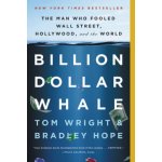 Billion Dollar Whale - Bradley Hope, Tom Wright – Zboží Mobilmania