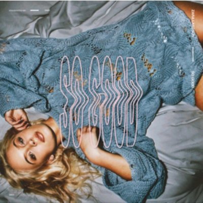 So Good - Zara Larsson CD – Zboží Mobilmania