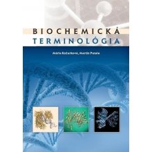Biochemická terminológia, 2. vydanie - Kožurková, Mária; Putala, Martin