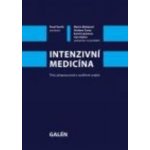 Intenzivní medicína: Třetí, přepracované a rozšířené vydání - Pavel Ševčík – Hledejceny.cz