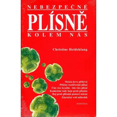 Nebezpečné plísně kolem nás, Mykóz krve přibývá Příčiny rozšiřování plísní – Hledejceny.cz