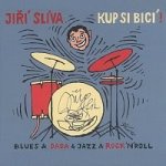 Kup si bicí! CD - Slíva Jiří – Hledejceny.cz