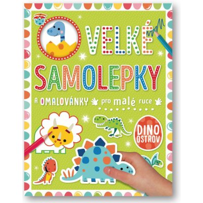 Velké samolepky a omalovánky pro malé ruce Dino ostrov – Zboží Mobilmania