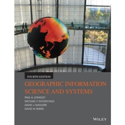 Geographic Information Systems and Science 4E – Hledejceny.cz