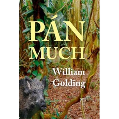 Pán much - William Golding – Zbozi.Blesk.cz