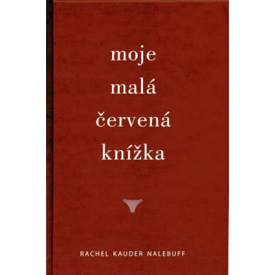 Moje malá červená knížka - Nalebuff Rachel Kauder – Zbozi.Blesk.cz