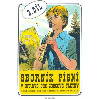 SBORNÍK PÍSNÍ v úpravě pro zobcové flétny 2.díl – Sleviste.cz