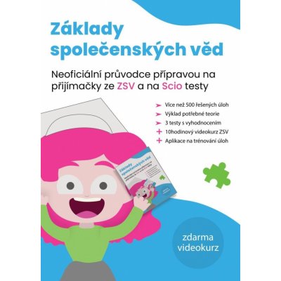 Základy společenských věd - Neoficiální průvodce přípravou na přijímačky ze ZSV a na SCIO – Zbozi.Blesk.cz