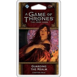 FFG A Game of Thrones LCG: Guarding the Realm