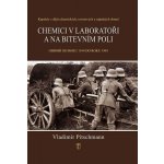 Chemici v laboratoři a na bitevním poli – Hledejceny.cz