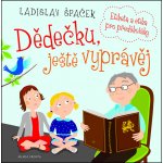 Dědečku, ještě vyprávěj Etiketa pro předškoláky + CD – Hledejceny.cz