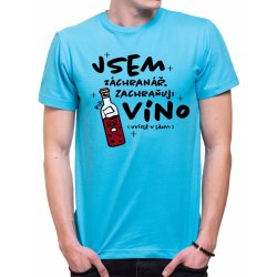 Fajntričko Vin Vinařské tričko Záchranář tyrkysová modrá