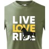 Dětské tričko dětské tričko Live love ride, Military 69