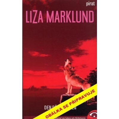 Rudý vlk - Liza Marklundová – Hledejceny.cz