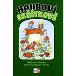 Houboví skřítkové - Radomír Socha – Hledejceny.cz