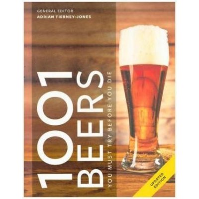 1001 Beers - Adrian Tierney-Jones – Hledejceny.cz