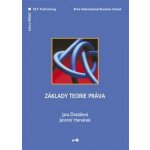 Základy teorie práva - Jana Dostálová, Jaromír Harvánek – Hledejceny.cz