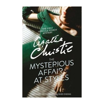 The Mysterious Affair at Styles - Poirot - Pap... - Agatha Christie – Hledejceny.cz