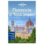 Florencie a Toskánsko - Lonely Planet – Zbozi.Blesk.cz